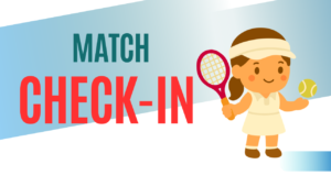 Junior Team Tennis Match Check-In